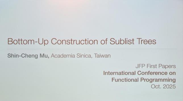 First slide of Shin-Cheng Mu's talk
